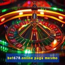 bet678.online paga mesmo